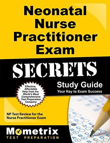 دانلود کتاب Neonatal Nurse Practitioner Exam Secrets Study Guide: NP Test Review for the Nurse Practitioner Exam
